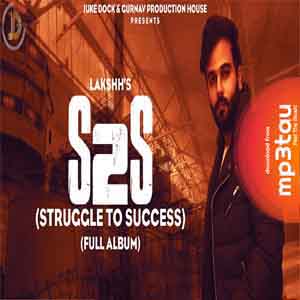 Struggle-to-Success Lakshh mp3 song lyrics